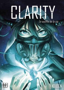 Clarity – Le souffle de la vie