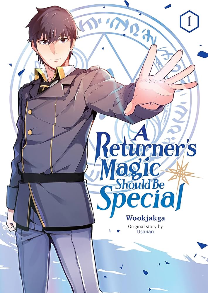 A Returner’s Magic Should Be Special A Returner’s Magic Should Be Special