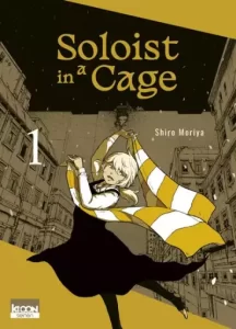 Soloist in a Cage Soloist in a Cage