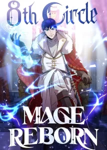 The Rebirth Of An 8th-Circled Wizard The Rebirth Of An 8th-Circled Wizard