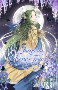 Jusqu’au dernier pétale Jusqu’au dernier pétale