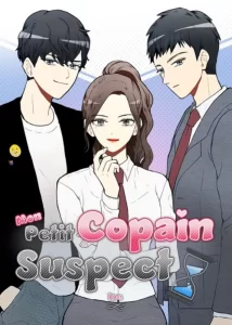 Mon Petit copain suspect Mon Petit copain suspect