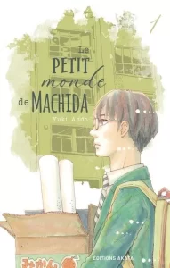 Le Petit Monde de Machida Le Petit Monde de Machida