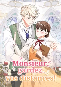 Monsieur, gardez vos distances ! Monsieur, gardez vos distances !