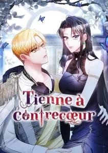 Tienne à contrecœur Tienne à contrecœur