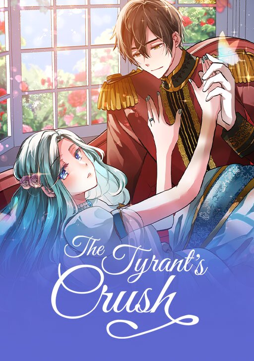 The Tyrant’s Crush The Tyrant’s Crush