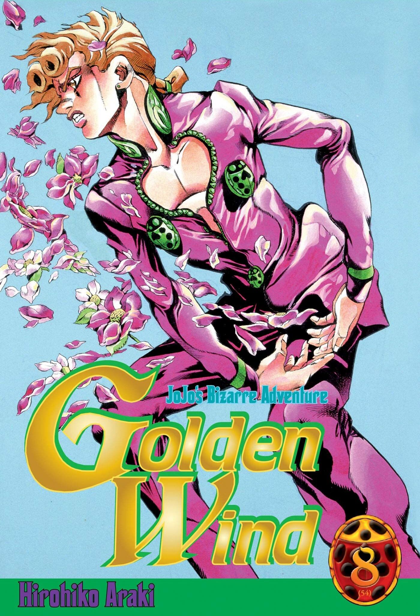 JoJo’s Bizarre Adventure : Golden Wind JoJo’s Bizarre Adventure : Golden Wind