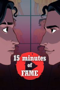 15 Minutes of Fame