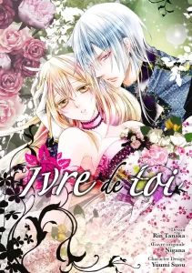 Ivre de toi Ivre de toi