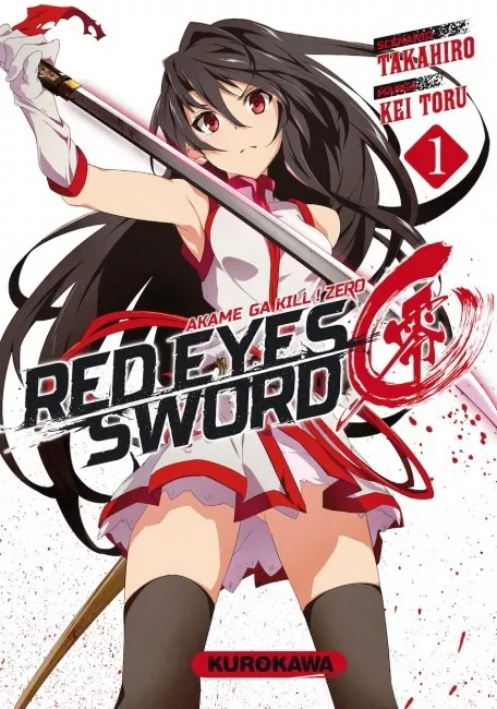 Red Eyes Sword – Akame ga Kill ! Zero Red Eyes Sword – Akame ga Kill ! Zero