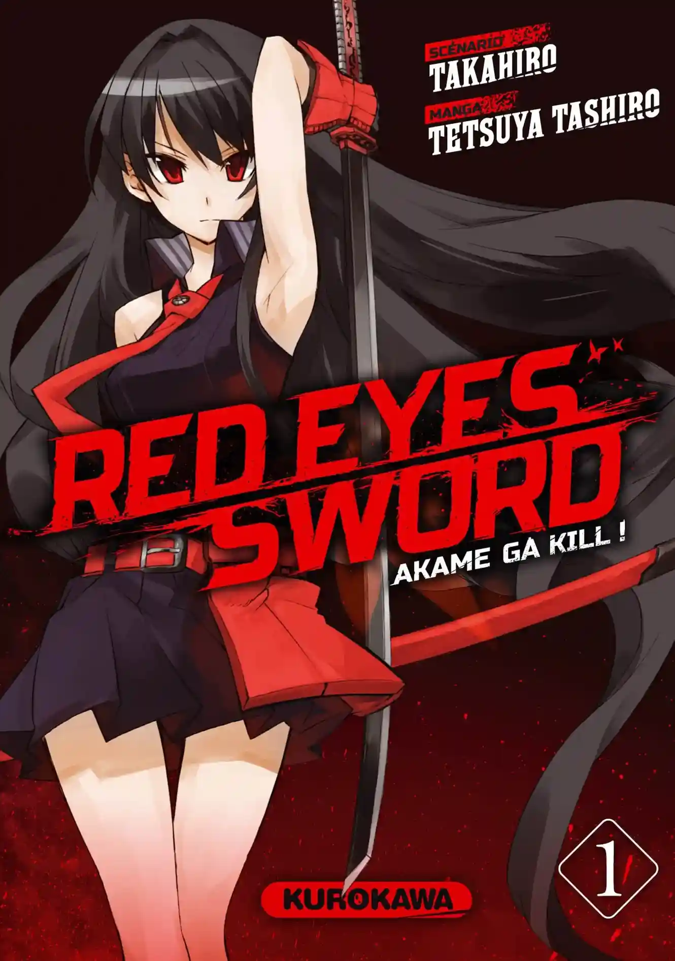 Red Eyes Sword – Akame ga Kill ! Red Eyes Sword – Akame ga Kill !