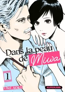 Dans la peau de Miwa Dans la peau de Miwa
