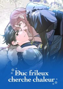 Duc frileux cherche chaleur Duc frileux cherche chaleur