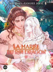 La Mariée du Roi Dragon La Mariée du Roi Dragon