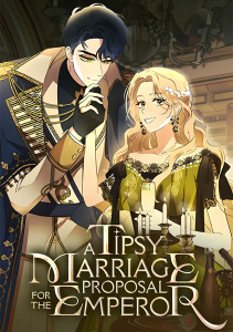 A Tipsy Marriage Proposal for the Emperor A Tipsy Marriage Proposal for the Emperor