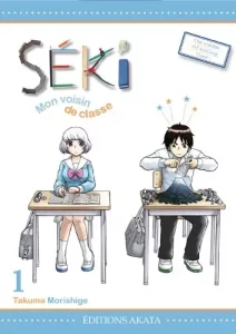 Séki, mon voisin de classe Séki, mon voisin de classe