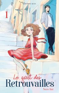 Le goût des Retrouvailles Le goût des Retrouvailles