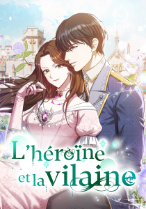 L’héroïne et la vilaine L’héroïne et la vilaine