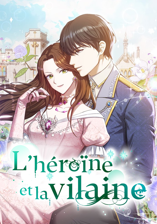 L’héroïne et la vilaine L’héroïne et la vilaine
