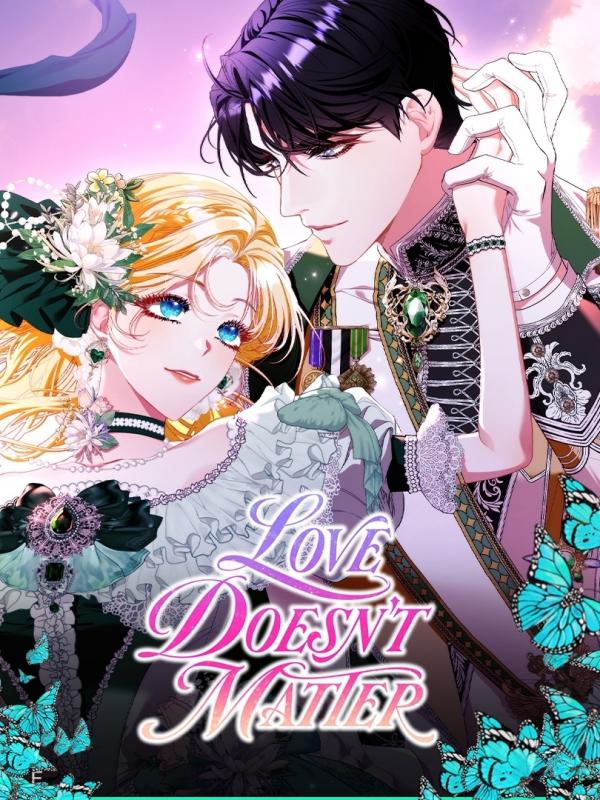 Love Doesn’t Matter Love Doesn’t Matter