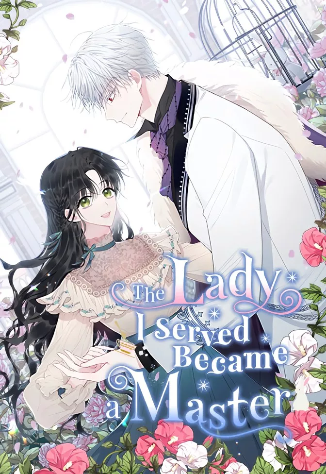 The Lady I Served Became a Master