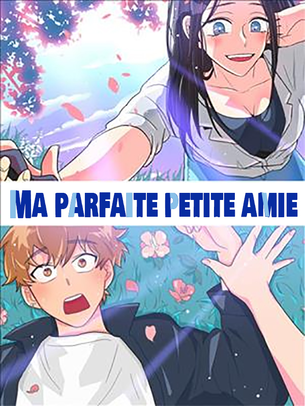 Ma parfaite petite amie