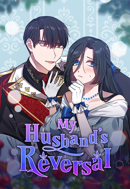 My Husband’s Reversal My Husband’s Reversal