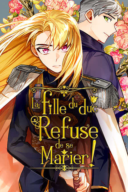 La fille du duc ne veut pas se marier !