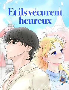 Et ils vécurent heureux Et ils vécurent heureux