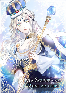 Ma Souveraine, Reine des loups Ma Souveraine, Reine des loups