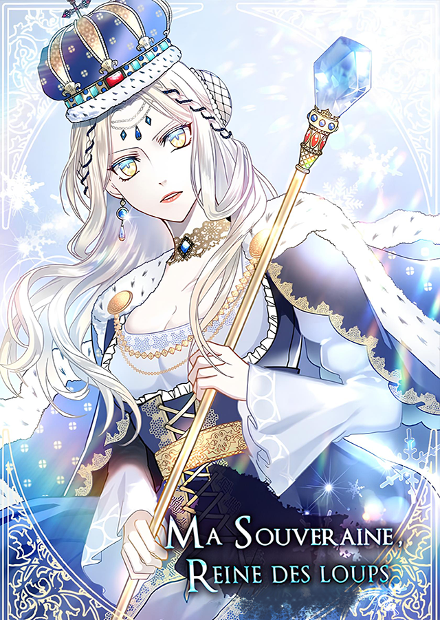 Ma Souveraine, Reine des loups