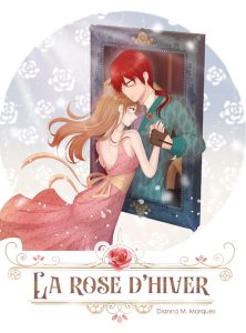 La Rose d’Hiver La Rose d’Hiver