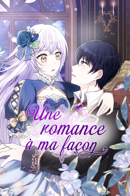 Une romance à ma façon