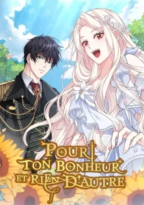 Pour ton bonheur et rien d’autre