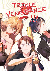 Triple Vengeance !!! Triple Vengeance !!!