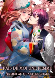 Fais de moi une femme – Amour au quartier chaud