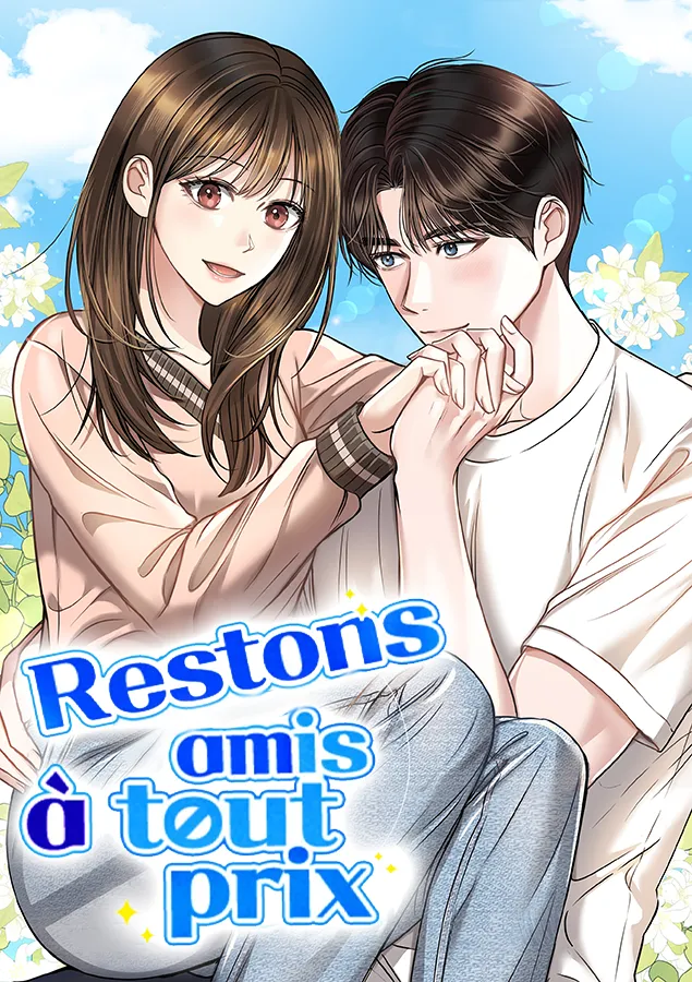 Restons amis à tout prix !