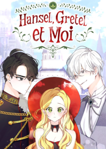 Hansel, Gretel et Moi