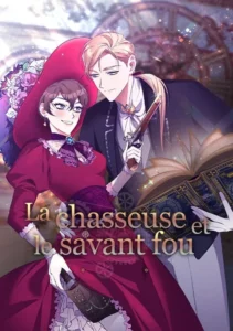 La chasseuse et le savant fou
