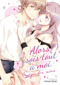 Alors, sois tout à moi