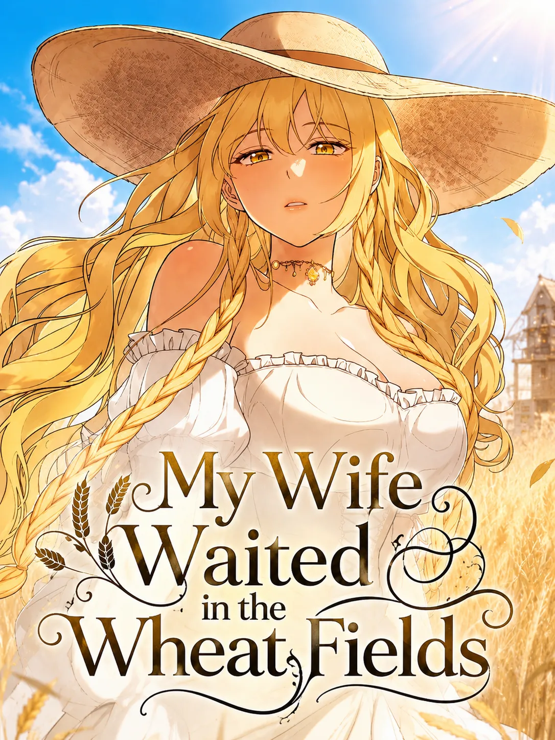 My Wife Waited in the Wheat Fields